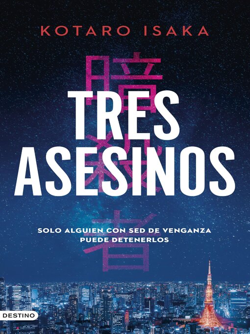 Title details for Tres asesinos by Kotaro Isaka - Available